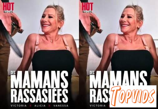 Des Mamans Rassasiees FRENCH XXX 1080p - COCKiNE